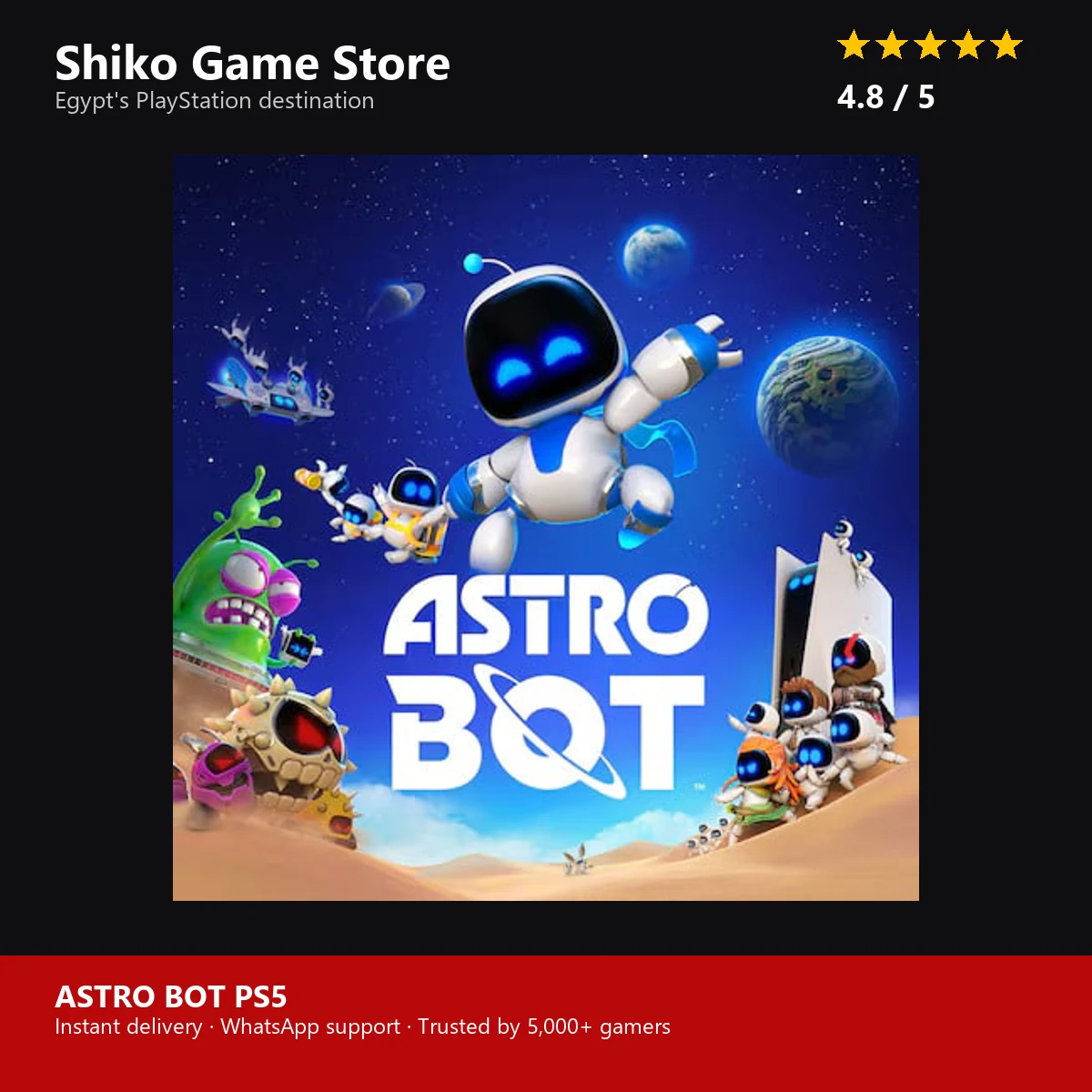 ASTRO BOT PS5 — rated 4.8 stars by 5000+ gamers at Shiko Game Store