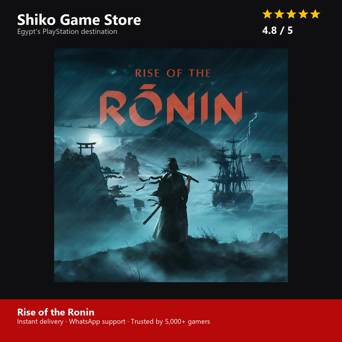 Rise of the Ronin — rated 4.8 stars by 5000+ gamers at Shiko Game Store