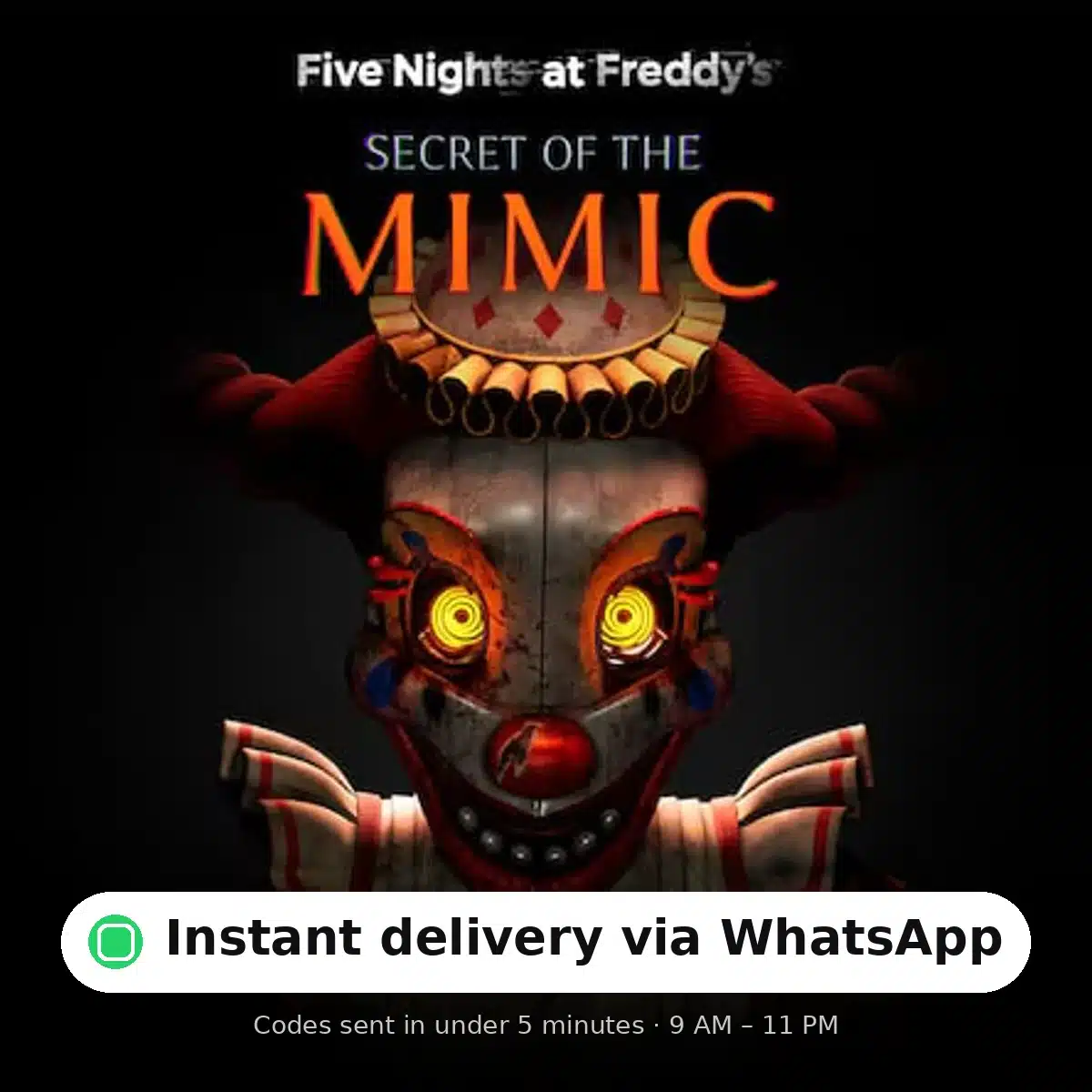 Five Nights at Freddy's: Secret of the Mimic — instant delivery via WhatsApp — Shiko Game Store