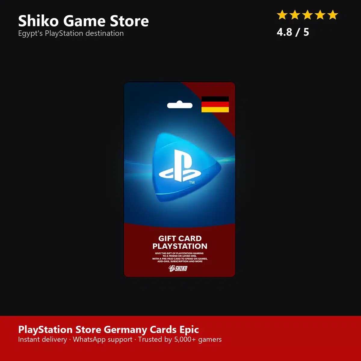 PlayStation Store Germany Cards Epic — rated 4.8 stars by 5000+ gamers at Shiko Game Store