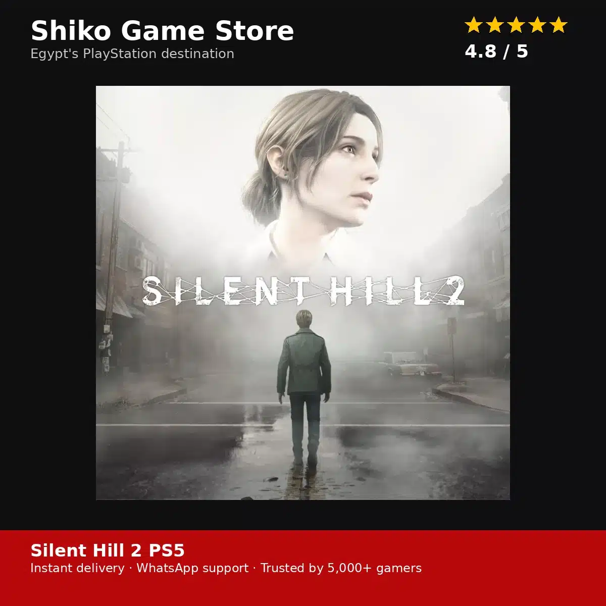 Silent Hill 2 PS5 — rated 4.8 stars by 5,000+ gamers — Shiko Game Store