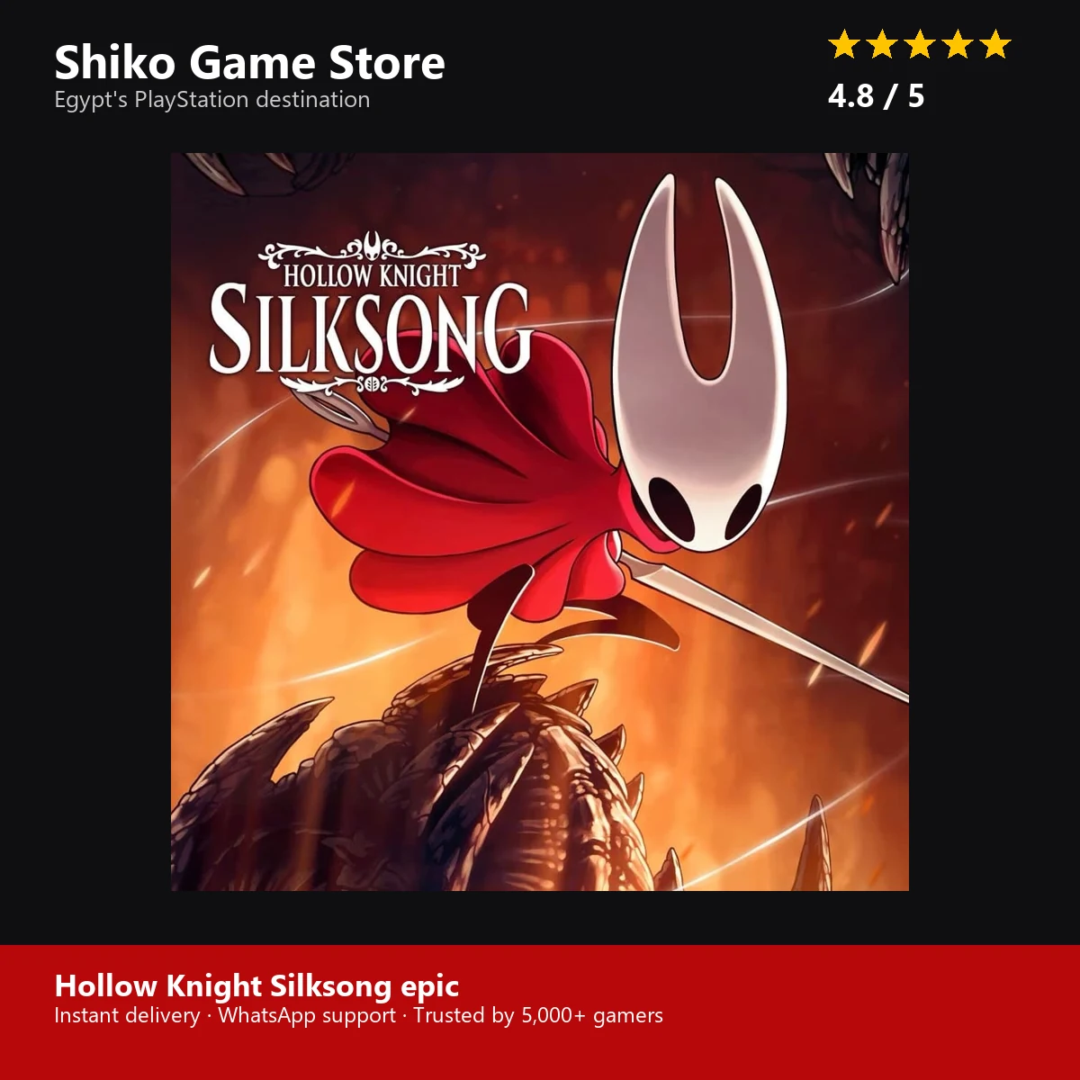 Hollow Knight Silksong epic — rated 4.8 stars by 5000+ gamers at Shiko Game Store