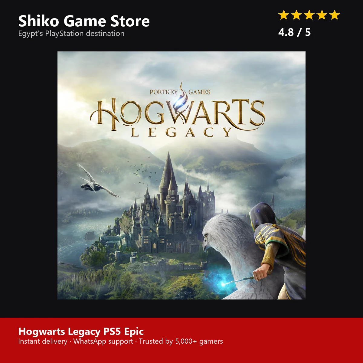Hogwarts Legacy PS5 Epic — rated 4.8 stars by 5000+ gamers at Shiko Game Store