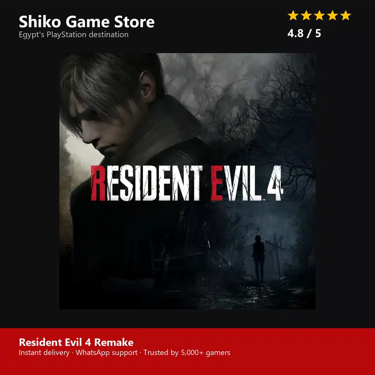 Resident Evil 4 Remake — rated 4.8 stars by 5000+ gamers at Shiko Game Store