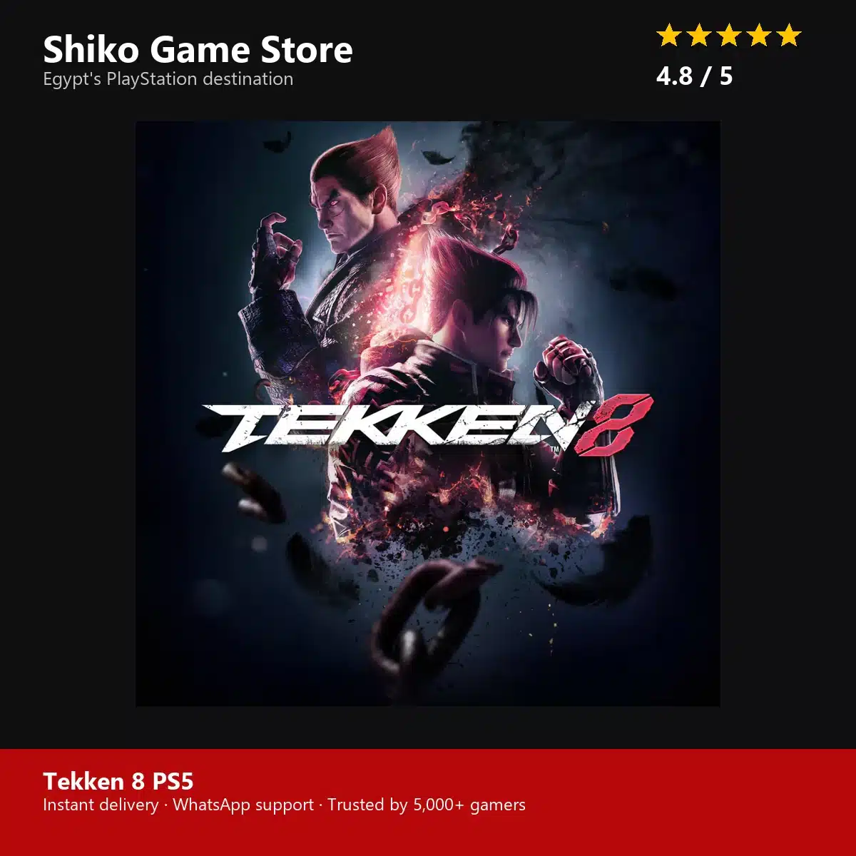 Tekken 8 PS5 — rated 4.8 stars by 5000+ gamers at Shiko Game Store