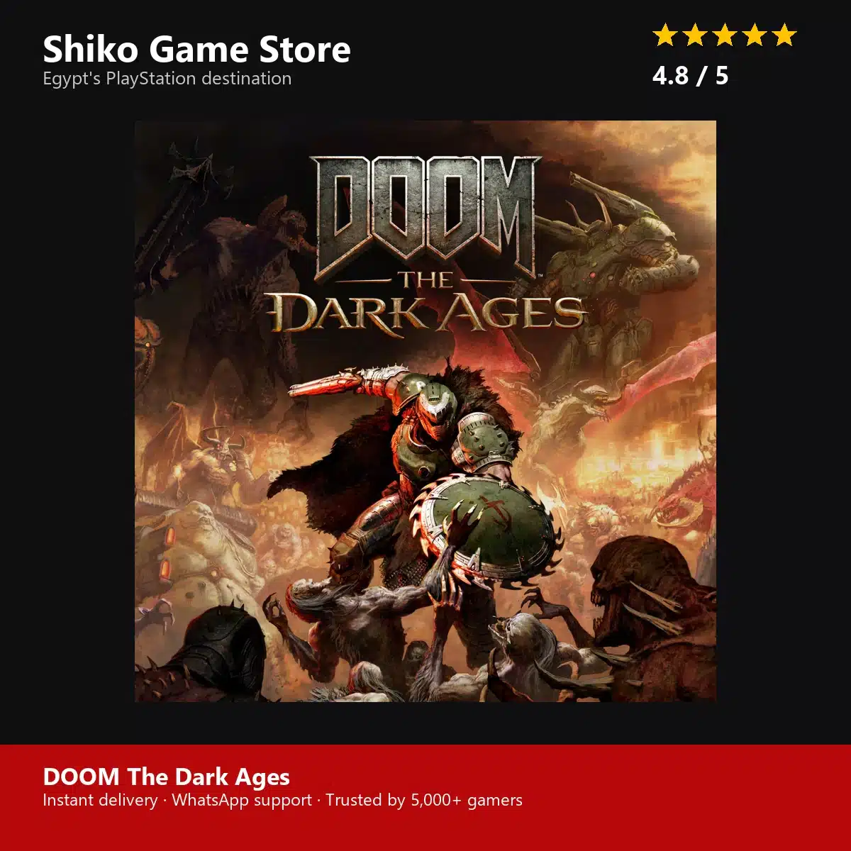 DOOM The Dark Ages — rated 4.8 stars by 5000+ gamers at Shiko Game Store