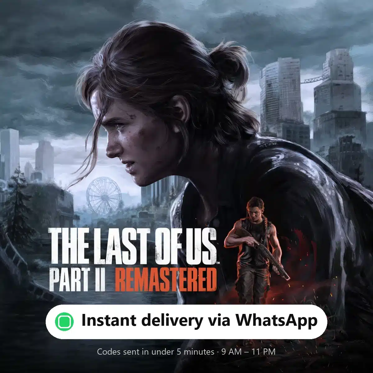 The Last of Us Part II Remastered — instant delivery via WhatsApp from Shiko Game Store