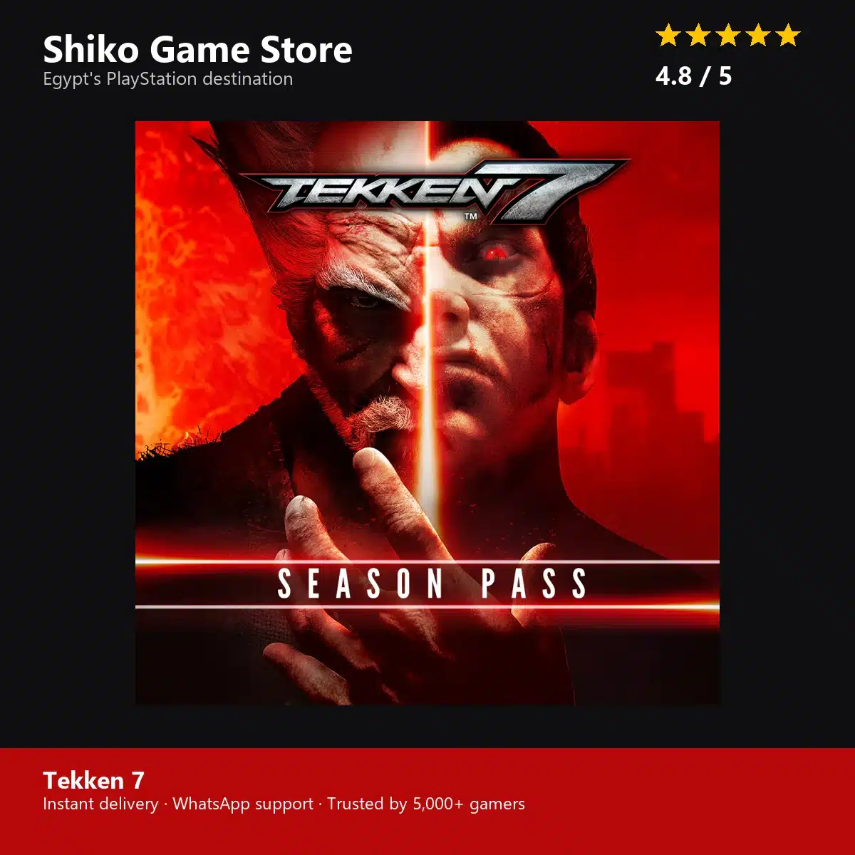 Tekken 7 — rated 4.8 stars by 5000+ gamers at Shiko Game Store
