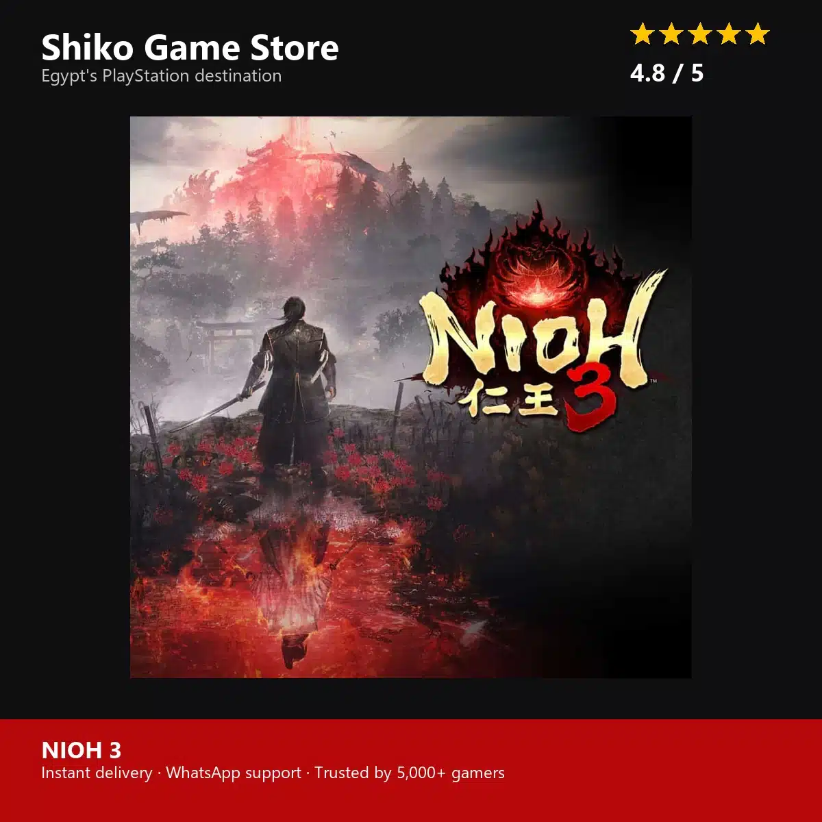 NIOH 3 — rated 4.8 stars by 5000+ gamers at Shiko Game Store